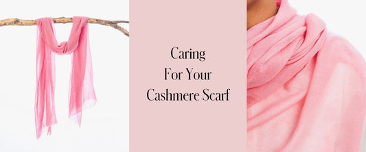 Caring Your Cashmere Scarf